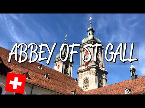 Abbey of St Gall - UNESCO World Heritage Site
