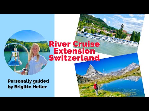 River Cruise Extension Switzerland